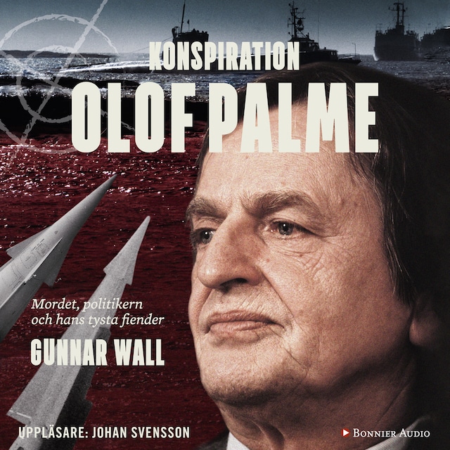 Couverture de livre pour Konspiration Olof Palme : mordet, politikern och hans tysta fiender