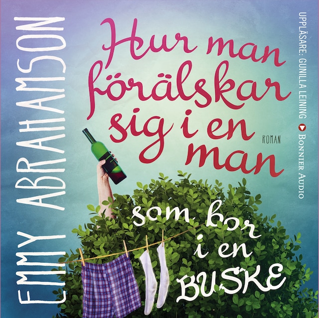 Book cover for Hur man förälskar sig i en man som bor i en buske