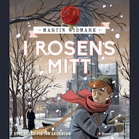 I rosens mitt
