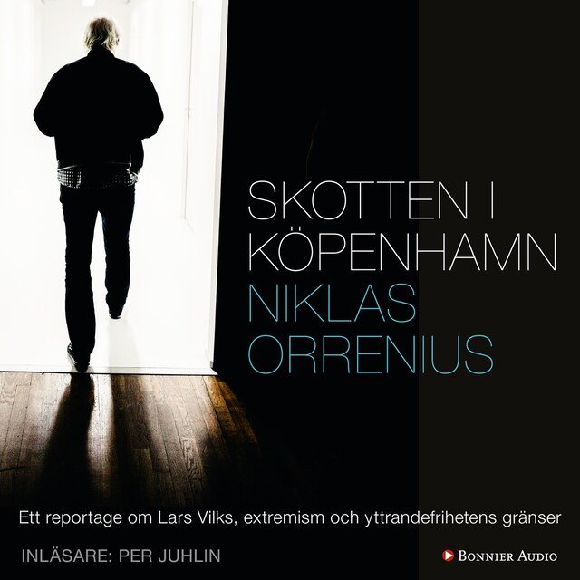 Copertina del libro per Skotten i Köpenhamn : ett reportage om Lars Vilks, extremism och yttrandefrihetens gränser