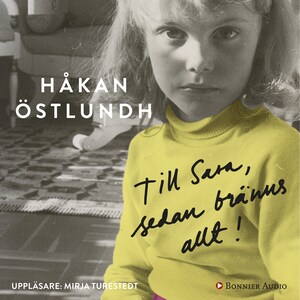 Till Sara, sedan bränns allt! bookCoverFor