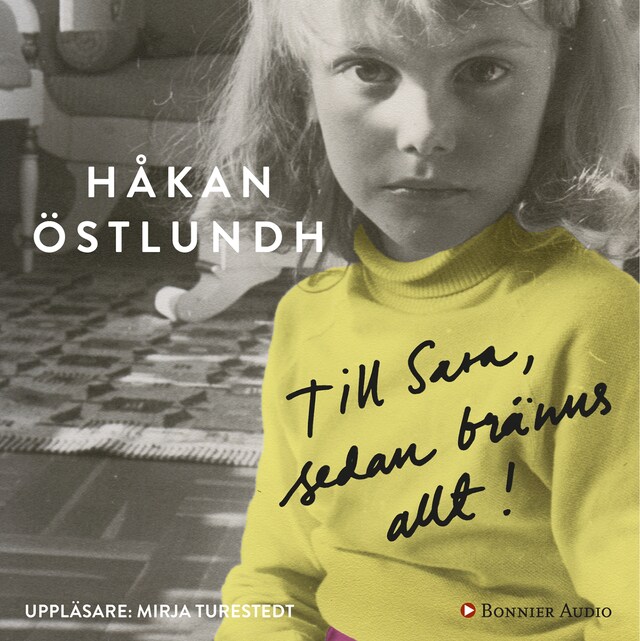 Book cover for Till Sara, sedan bränns allt!