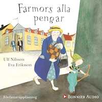 Farmors alla pengar