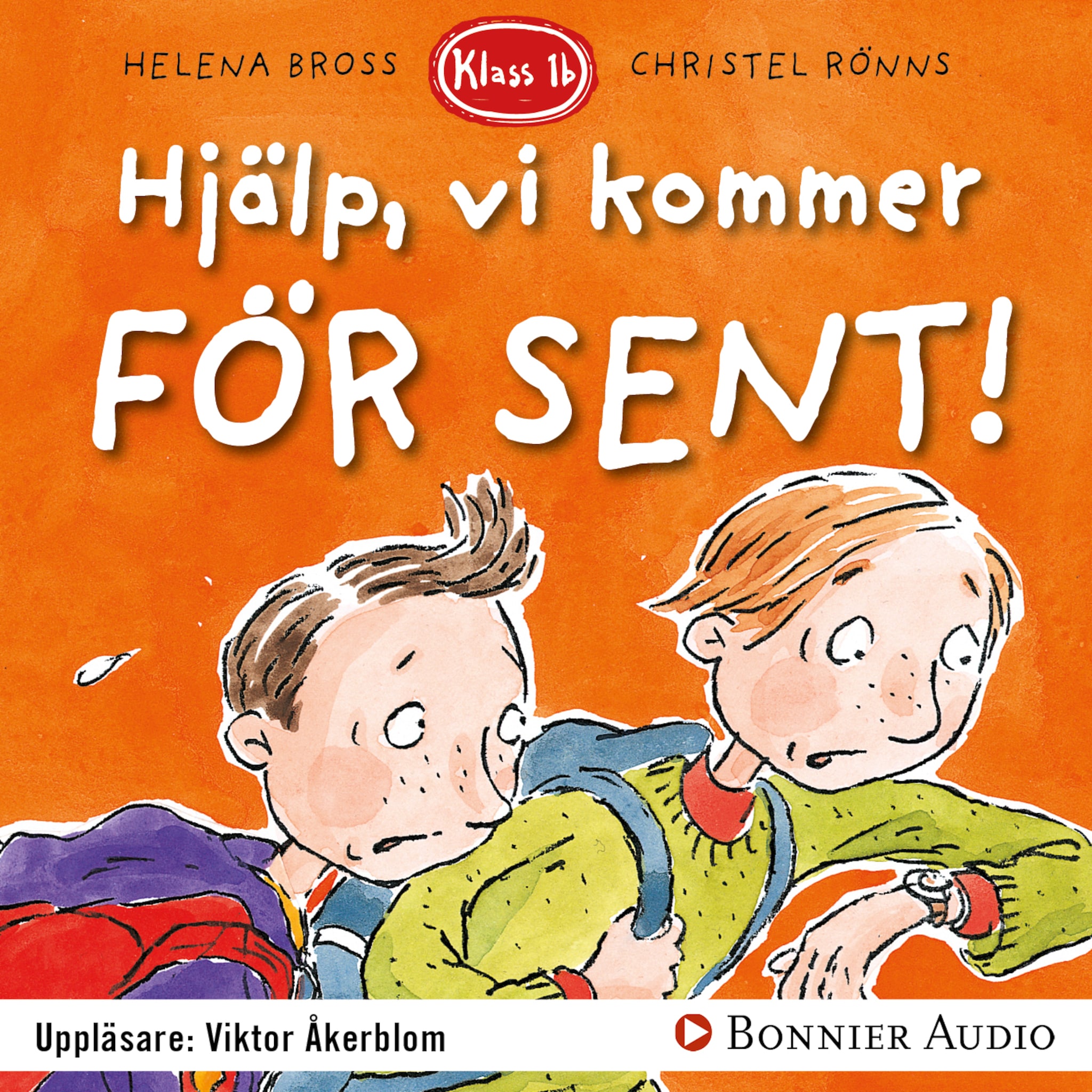 Hjälp, vi kommer för sent!