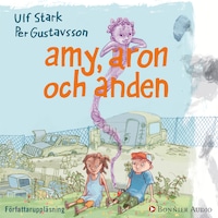Amy, Aron och anden