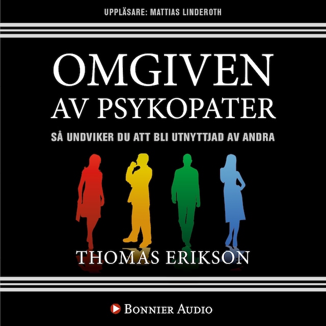 Book cover for Omgiven av psykopater : så undviker du att bli utnyttjad av andra