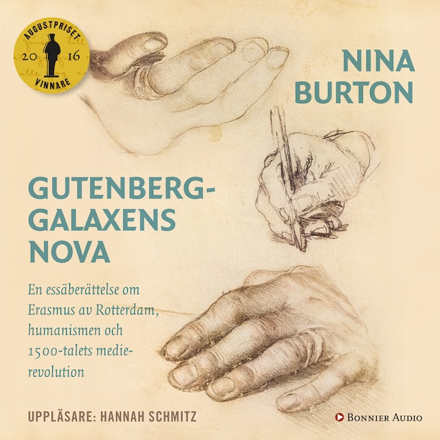 Couverture de livre pour Gutenberggalaxens nova : en essäberättelse om Erasmus av Rotterdam, humanismen och 1500-talets medierevolution