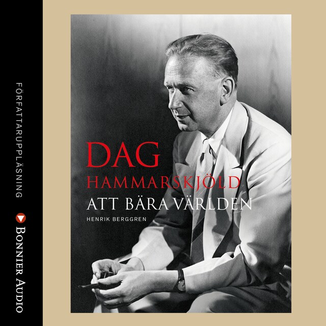 Bogomslag for Dag Hammarskjöld : att bära världen