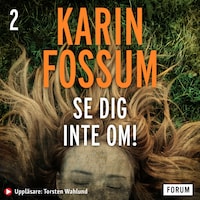 Se dig inte om!