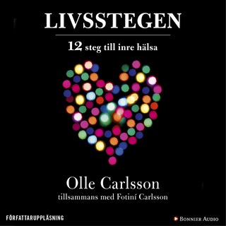 Livsstegen : 12 steg till inre hälsa bookCoverFor