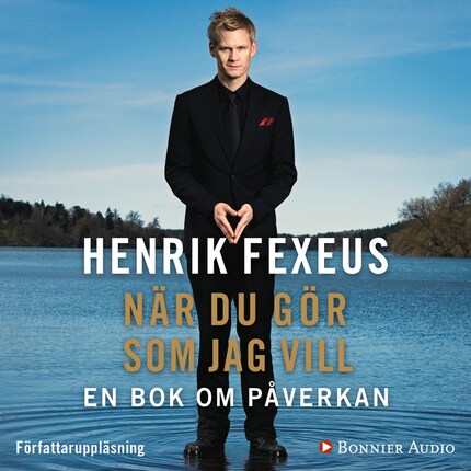 När du gör som jag vill : en bok om påverkan bookCoverFor