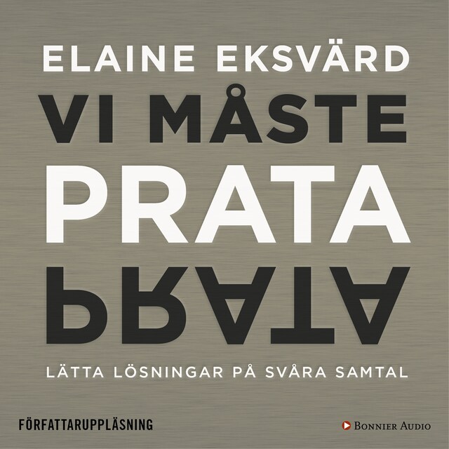 Book cover for Vi måste prata : lätta lösningar på svåra samtal