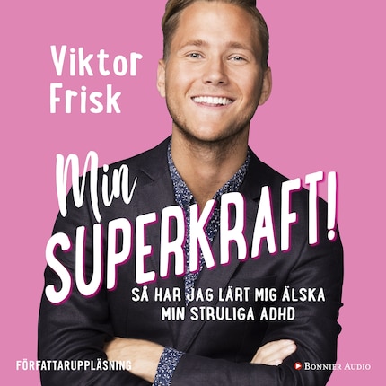 Min superkraft! : så har jag lärt mig älska min struliga adhd bookCoverFor
