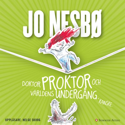 Doktor Proktor och världens undergång. Kanske.