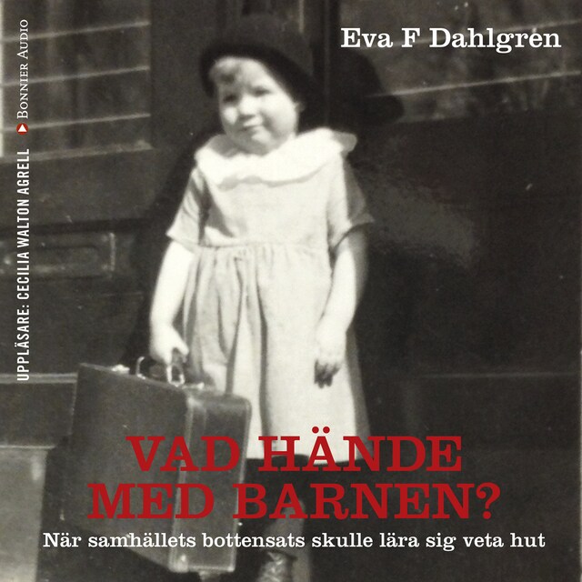 Book cover for Vad hände med barnen? : hur de minsta blev en handelsvara