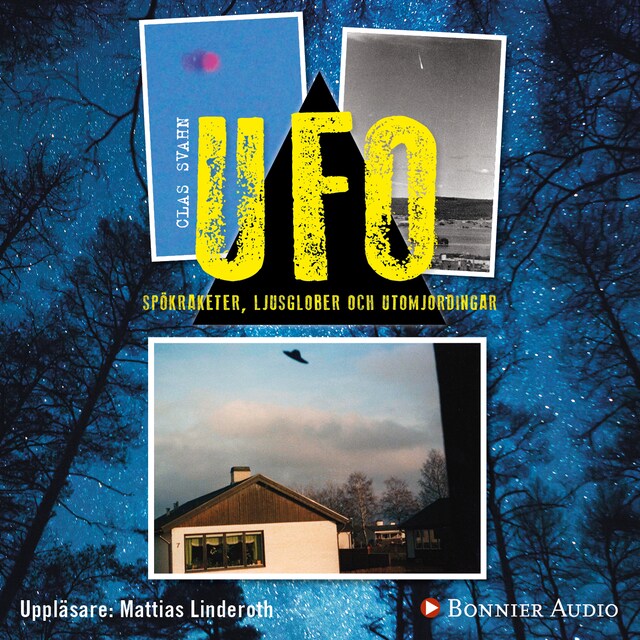 Book cover for UFO - spökraketer, ljusglober och utomjordingar