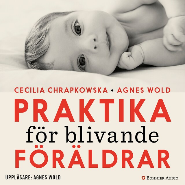 Bokomslag för Praktika för blivande föräldrar : gravidfakta och barnkunskap på vetenskaplig grund
