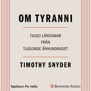 Om tyranni : tjugo lärdomar från det tjugonde århundradet bookCoverFor