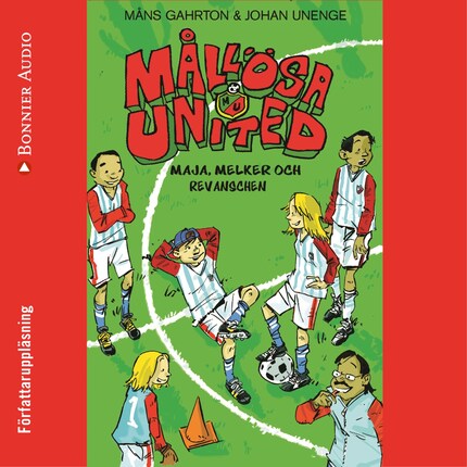 Mållösa United. Maja, Melker och revanschen bookCoverFor