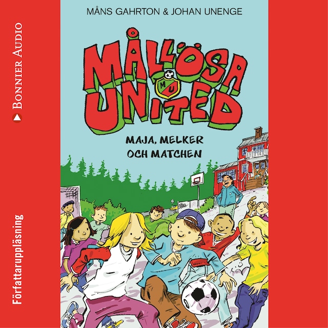 Couverture de livre pour Mållösa United. Maja, Melker och matchen