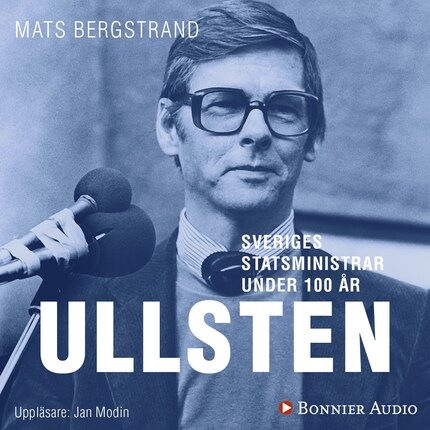 Sveriges statsministrar under 100 år : Ola Ullsten bookCoverFor
