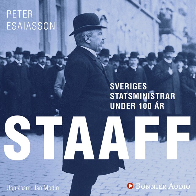 Book cover for Sveriges statsministrar under 100 år : Karl Staaff