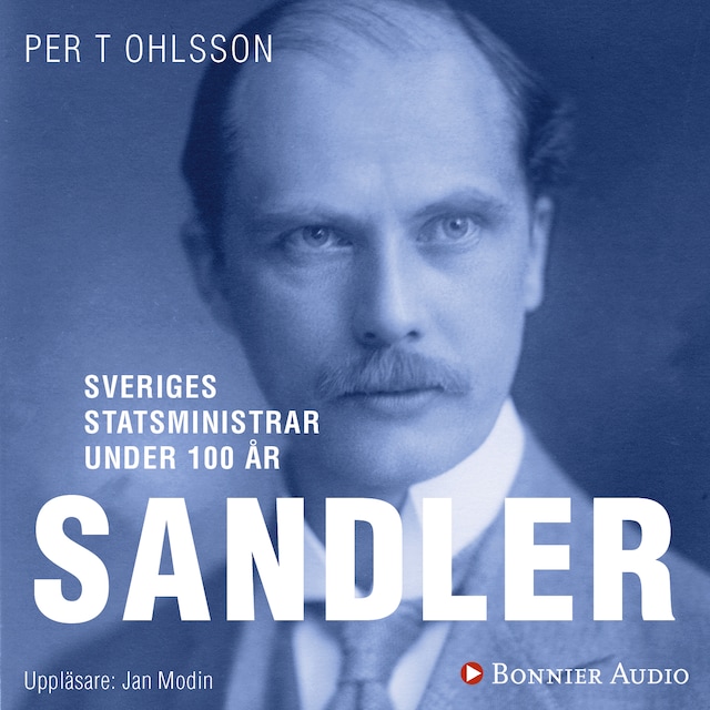 Portada de libro para Sveriges statsministrar under 100 år : Rickard Sandler