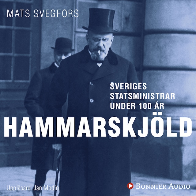 Book cover for Sveriges statsministrar under 100 år : Hjalmar Hammarskjöld