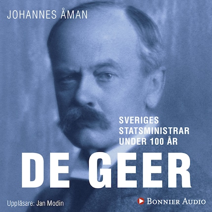 Sveriges statsministrar under 100 år : Louis De Geer d. y. bookCoverFor