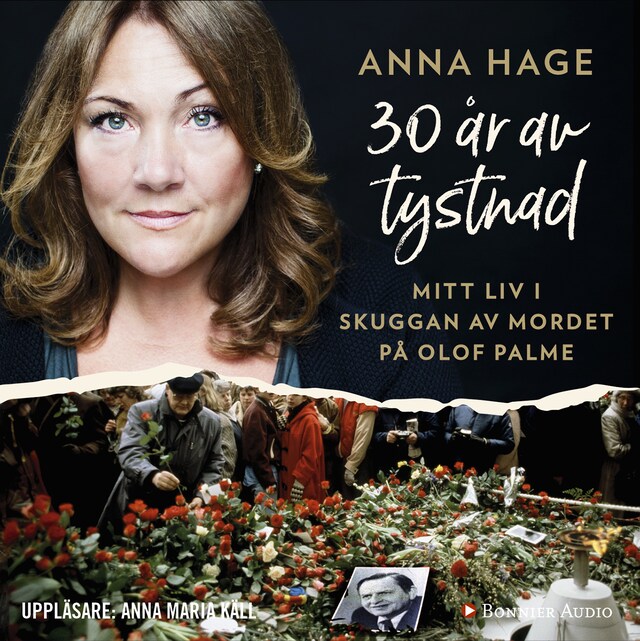 Book cover for 30 år av tystnad : mitt liv i skuggan av mordet på Olof Palme