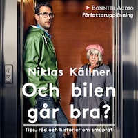 Och bilen går bra?