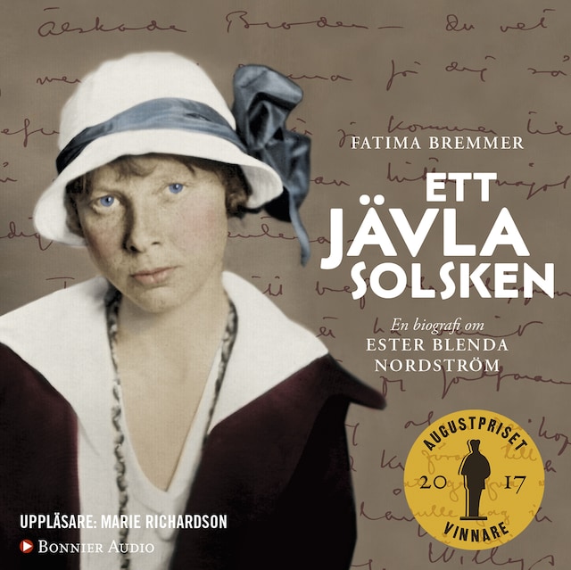 Book cover for Ett jävla solsken : en biografi om Ester Blenda Nordström