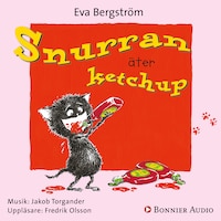 Snurran äter ketchup