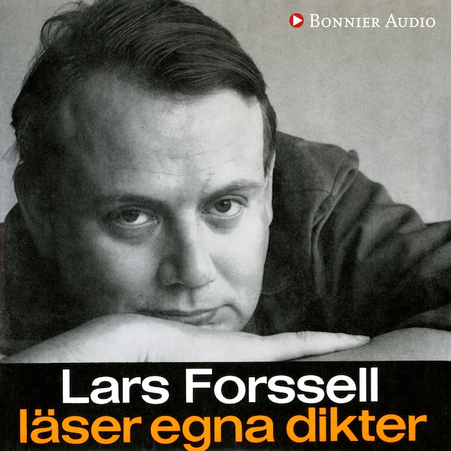 Bogomslag for Lars Forssell läser egna dikter