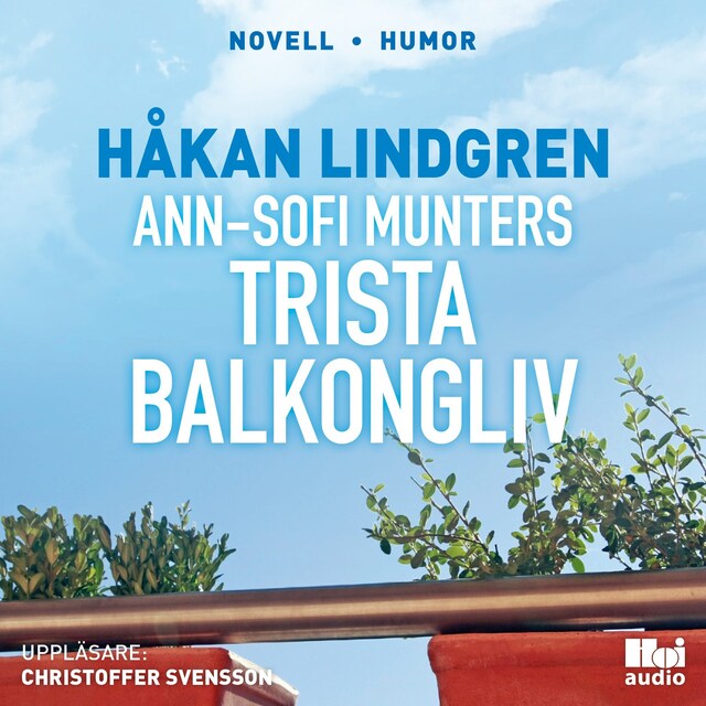 Book cover for Ann-Sofi Munters trista balkongliv