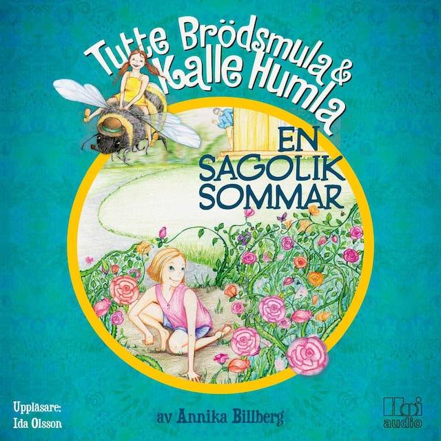 Book cover for Tutte Brödsmula & Kalle Humla - En sagolik sommar