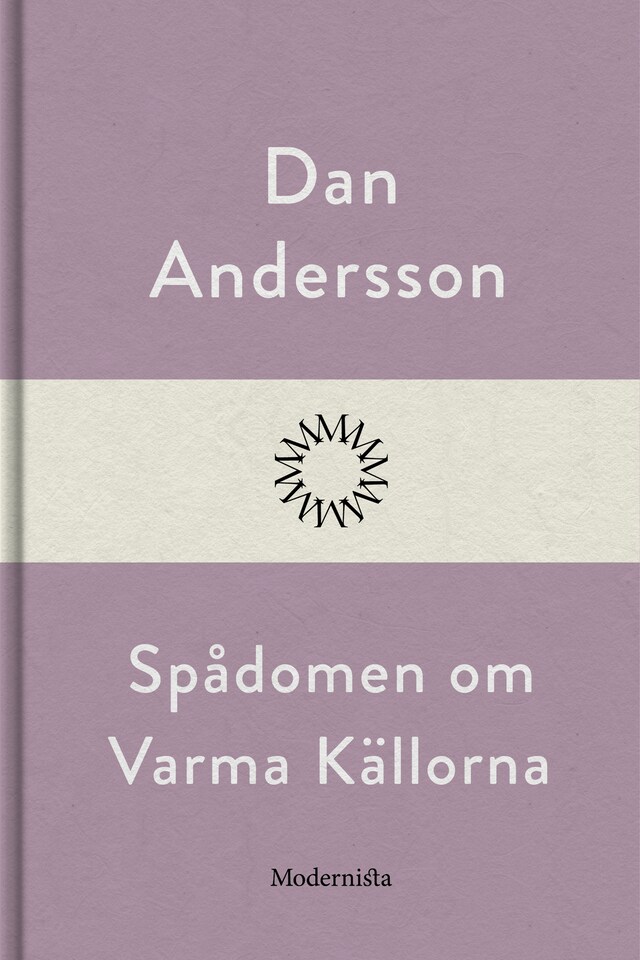 Book cover for Spådomen om Varma Källorna
