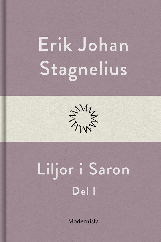 Bokomslag för Liljor i Saron (Del I)