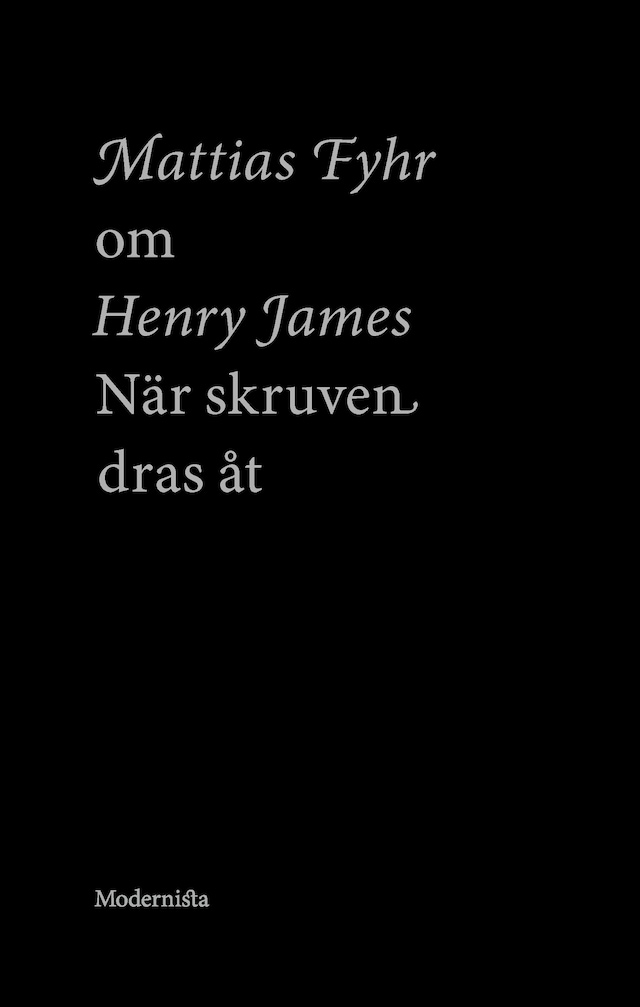 Kirjankansi teokselle Om När skruven dras åt av Henry James