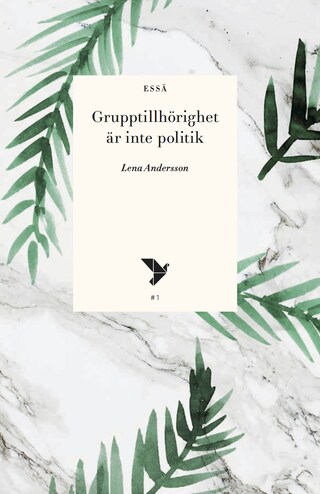 Grupptillhörighet är inte politik bookCoverFor