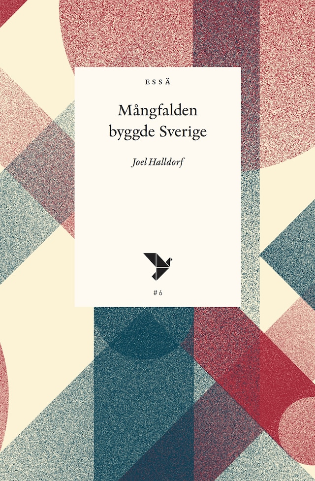 Book cover for Mångfalden byggde Sverige