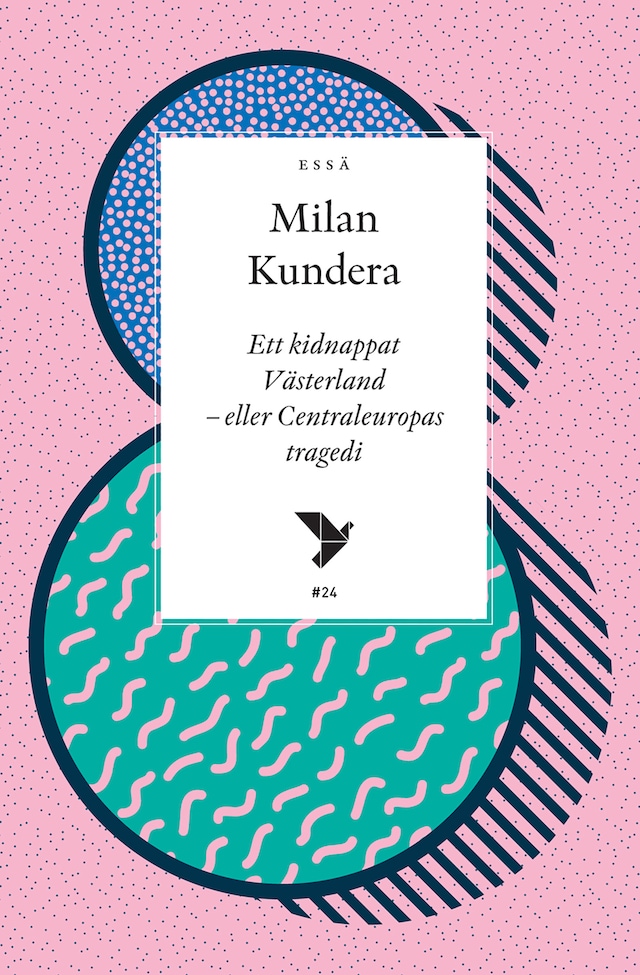 Book cover for Ett kidnappat Västerland – eller Centraleuropas tragedi