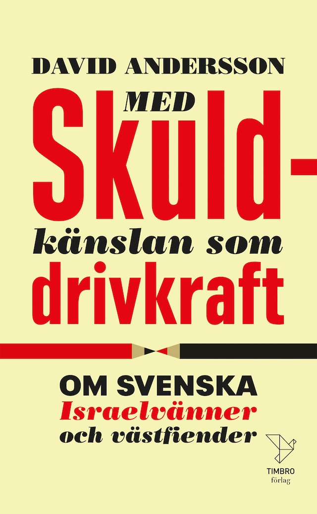 Okładka książki dla Med skuldkänslan som drivkraft
