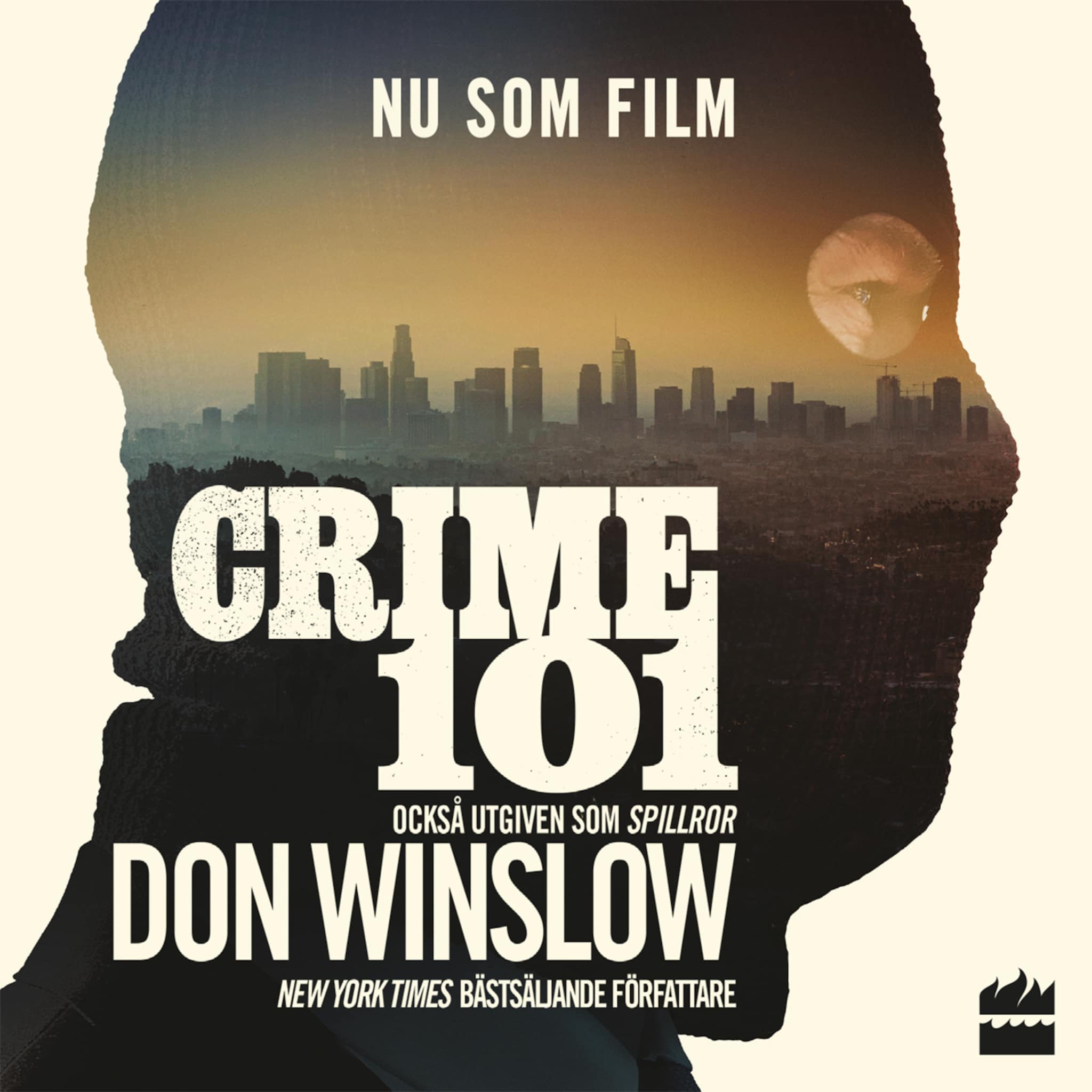 Crime 101 - Spillror