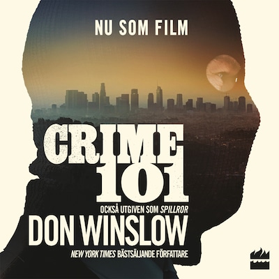 Crime 101 - Spillror