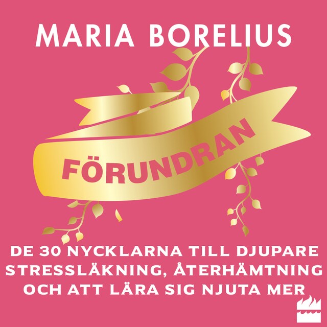 Book cover for Förundran: De 30 nycklarna till djupare stressläkning, återhämtning och att lära sig njuta mer