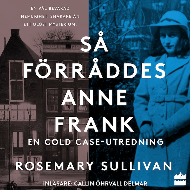 Couverture de livre pour Så förråddes Anne Frank