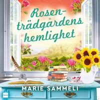 Rosenträdgårdens hemlighet