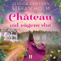 Château vid vägens slut