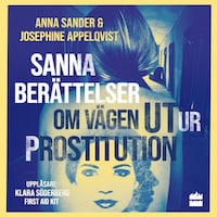Sanna berättelser om vägen ut ur prostitution